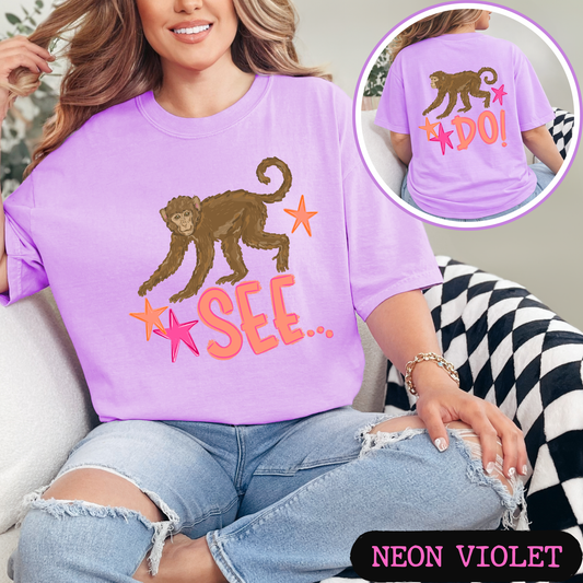 Monkey See Monkey Do Shirt | Funny Front & Back Graphic Tee | Viral Animal Pun Shirt | Comfort Colors Unisex T-Shirt