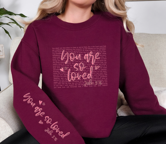 You Are So Loved Crewneck | John 3:16 Faith Sweatshirt