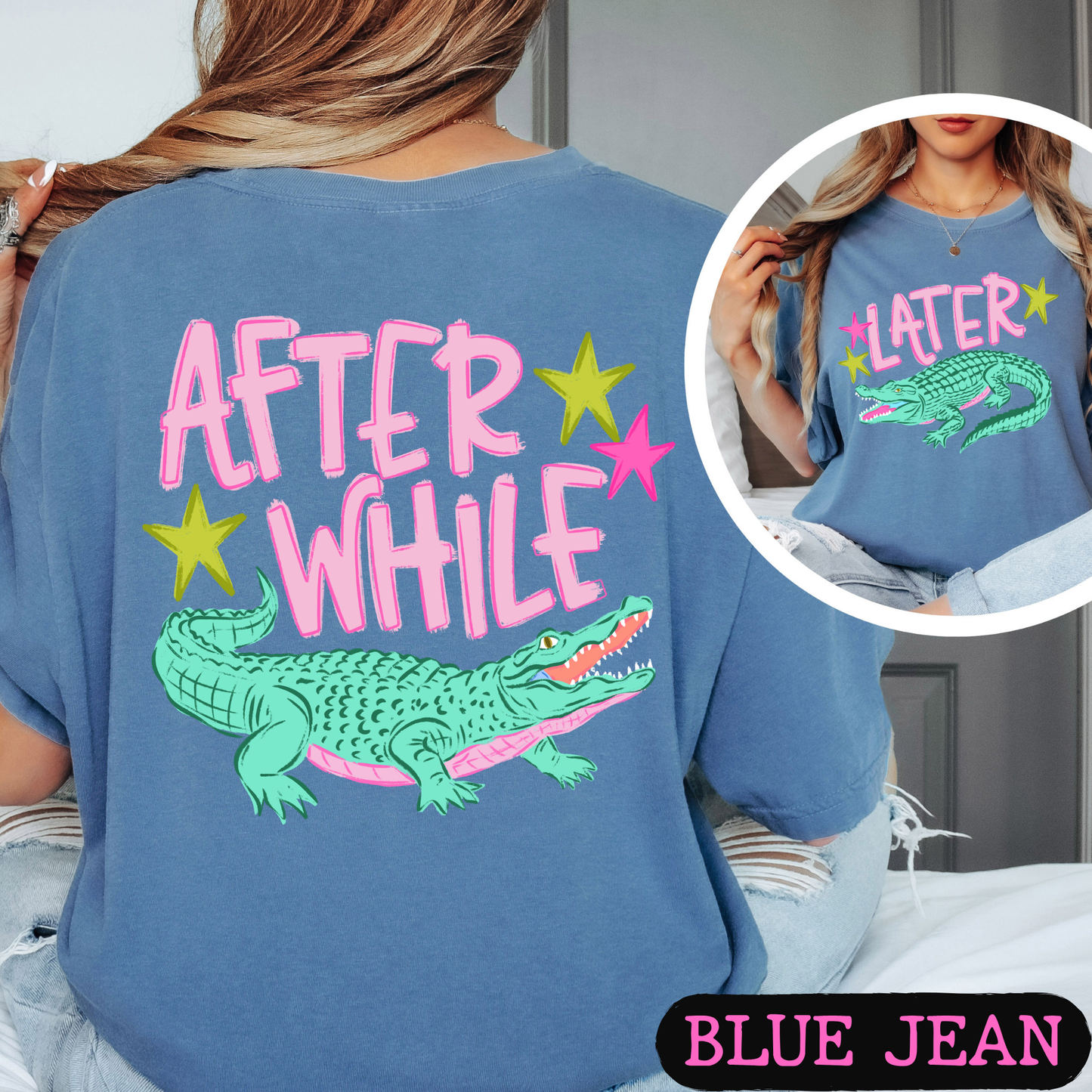 Later Gator Shirt | Funny Southern Alligator Tee | Front & Back Comfort Colors