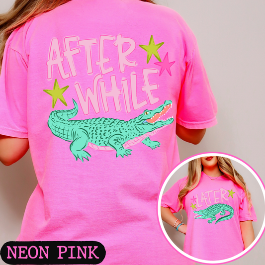 Later Gator Shirt | Funny Southern Alligator Tee | Front & Back Comfort Colors