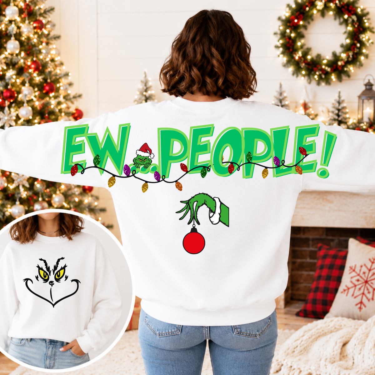Ew, People! Big Back Christmas Sweatshirt | Mean One Face Front & Back Graphic Crewneck | Funny Holiday Sweatshirt