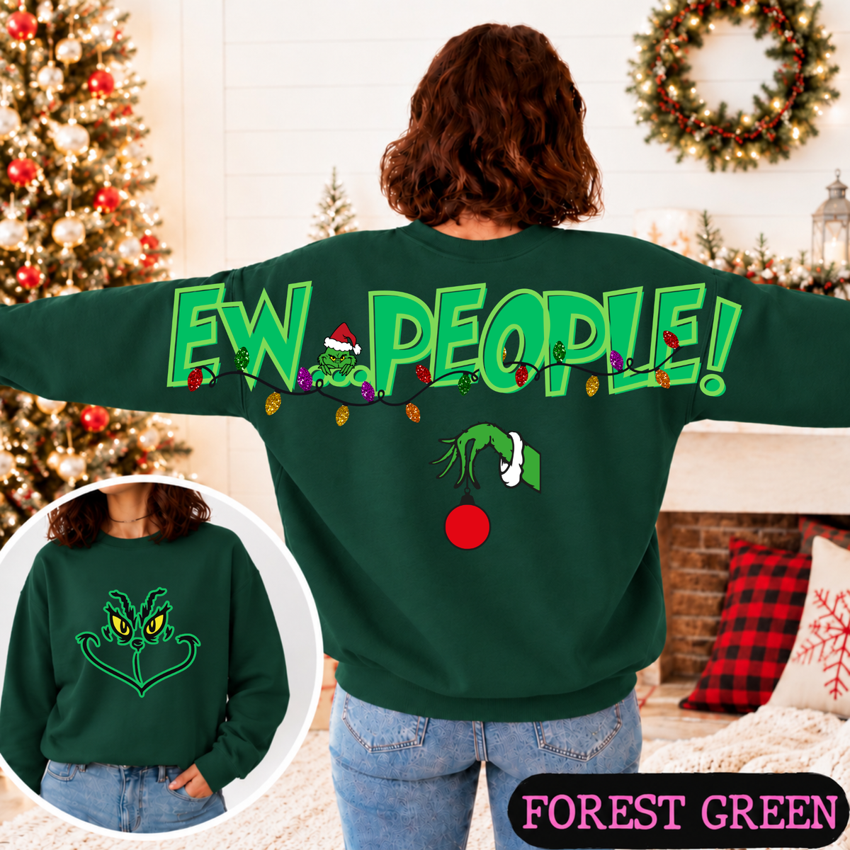 Ew, People! Big Back Christmas Sweatshirt | Mean One Face Front & Back Graphic Crewneck | Funny Holiday Sweatshirt