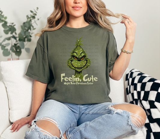 Feelin’ Cute Might Ruin Christmas Later Tee | Funny Green Guy Graphic Shirt | Faux Yarn Green Guy Comfort Colors Tshirt