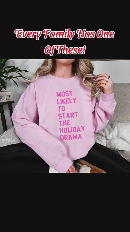 Holiday “Most Likely To…” Sweatshirt | Funny Christmas Crewneck | Adults & Teens | Custom Phrase Available