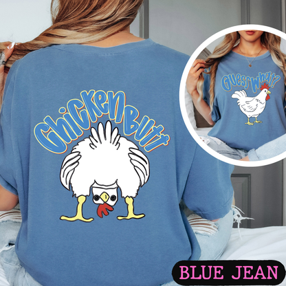 Guess What Chicken Butt Shirt | Funny Blue Chicken Graphic Tee | Comfort Colors Front & Back Tee