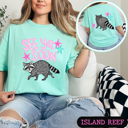 See Ya Soon Raccoon Graphic Tee | Funny Cute Raccoon Shirt | Trendy Comfort Colors T-Shirt