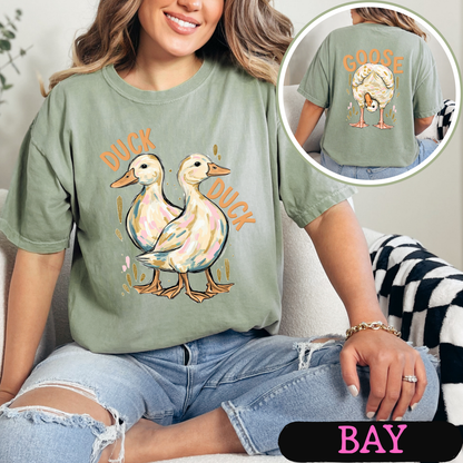 Duck Duck Goose Shirt | Funny Goose Graphic Tee | Cute Farm Animal T-Shirt | Trendy Comfort Colors Style Tee | Front & Back Print