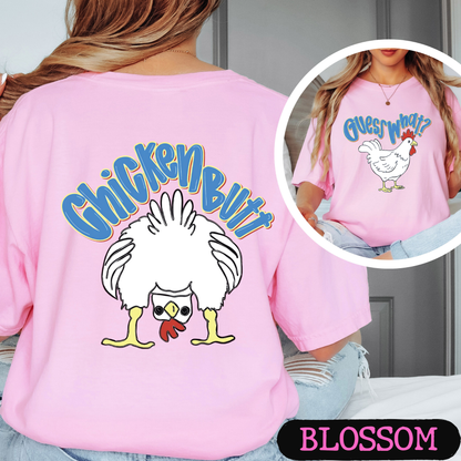 Guess What Chicken Butt Shirt | Funny Blue Chicken Graphic Tee | Comfort Colors Front & Back Tee