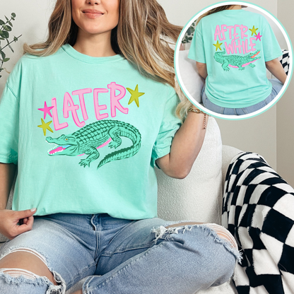 Later Gator Shirt | Funny Southern Saying Tee | Cute Alligator Graphic Shirt | After While Back Print Tee | Trendy Comfort Colors Style