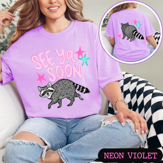 See Ya Soon Raccoon Graphic Tee | Funny Cute Raccoon Shirt | Trendy Comfort Colors T-Shirt