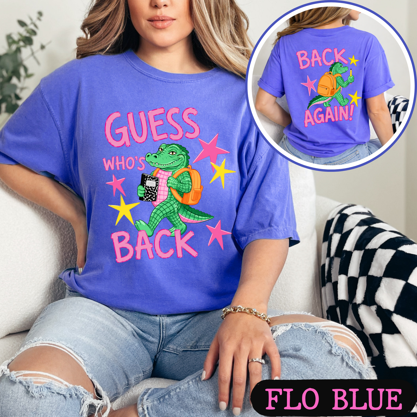 Guess Who's Back Back Again Alligator Back to School Comfort Colors Shirt | Funny Teacher & Student Graphic Tee | Back To School Shirt