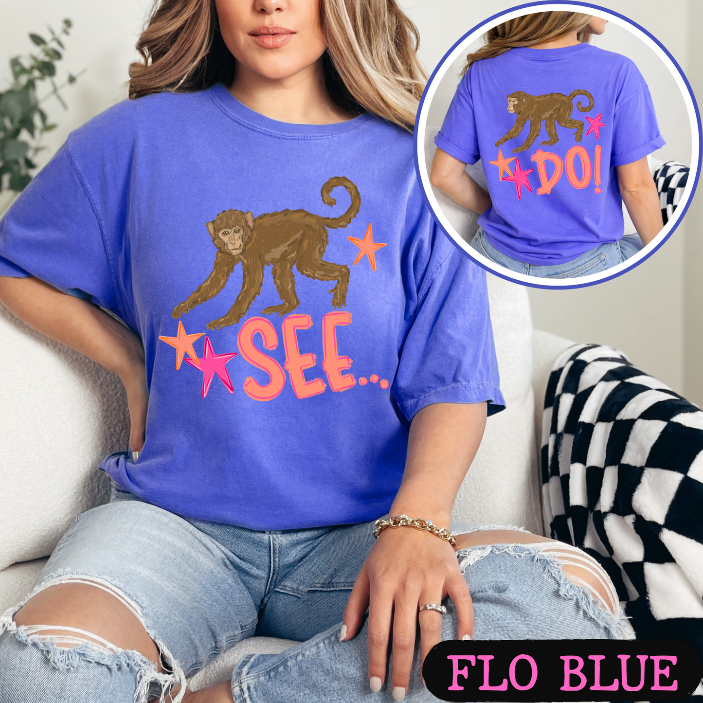 Monkey See Monkey Do Shirt | Funny Front & Back Graphic Tee | Viral Animal Pun Shirt | Comfort Colors Unisex T-Shirt