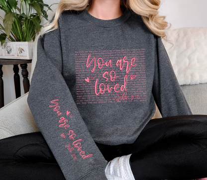 You Are So Loved Crewneck | John 3:16 Faith Sweatshirt