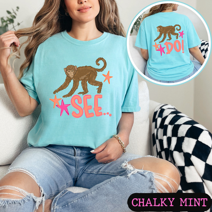 Monkey See Monkey Do Shirt | Funny Front & Back Graphic Tee | Viral Animal Pun Shirt | Comfort Colors Unisex T-Shirt