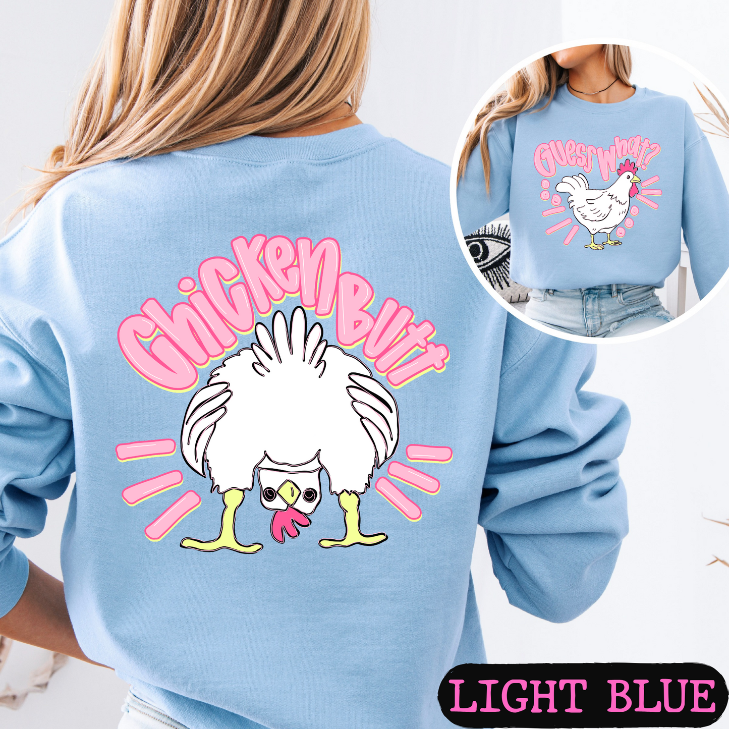 Guess What Chicken Butt Crewneck Sweatshirt | Funny Chicken Sweatshirt | Cozy Graphic Pullover
