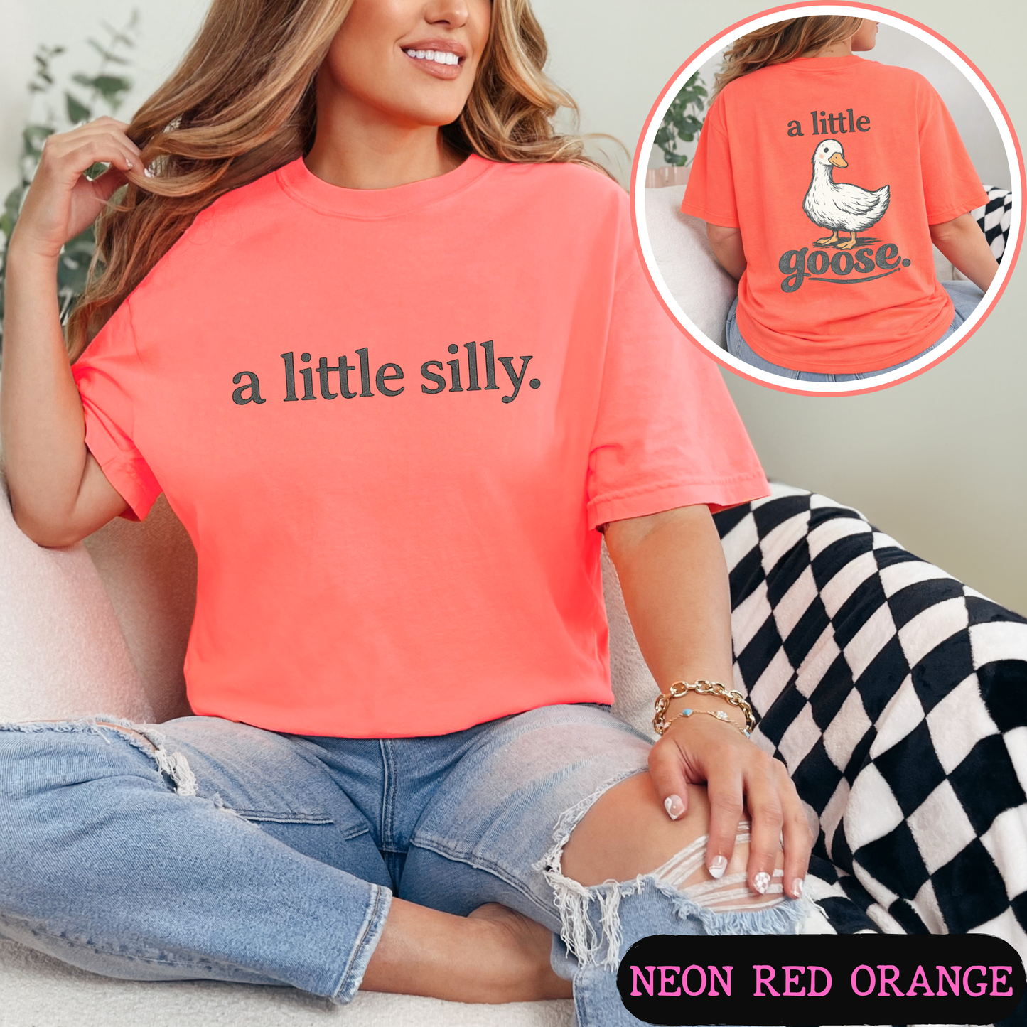 A Little Silly A Little Goose Shirt | Funny Goose Graphic Tee | Cute Front & Back Comfort Colors Style Shirt