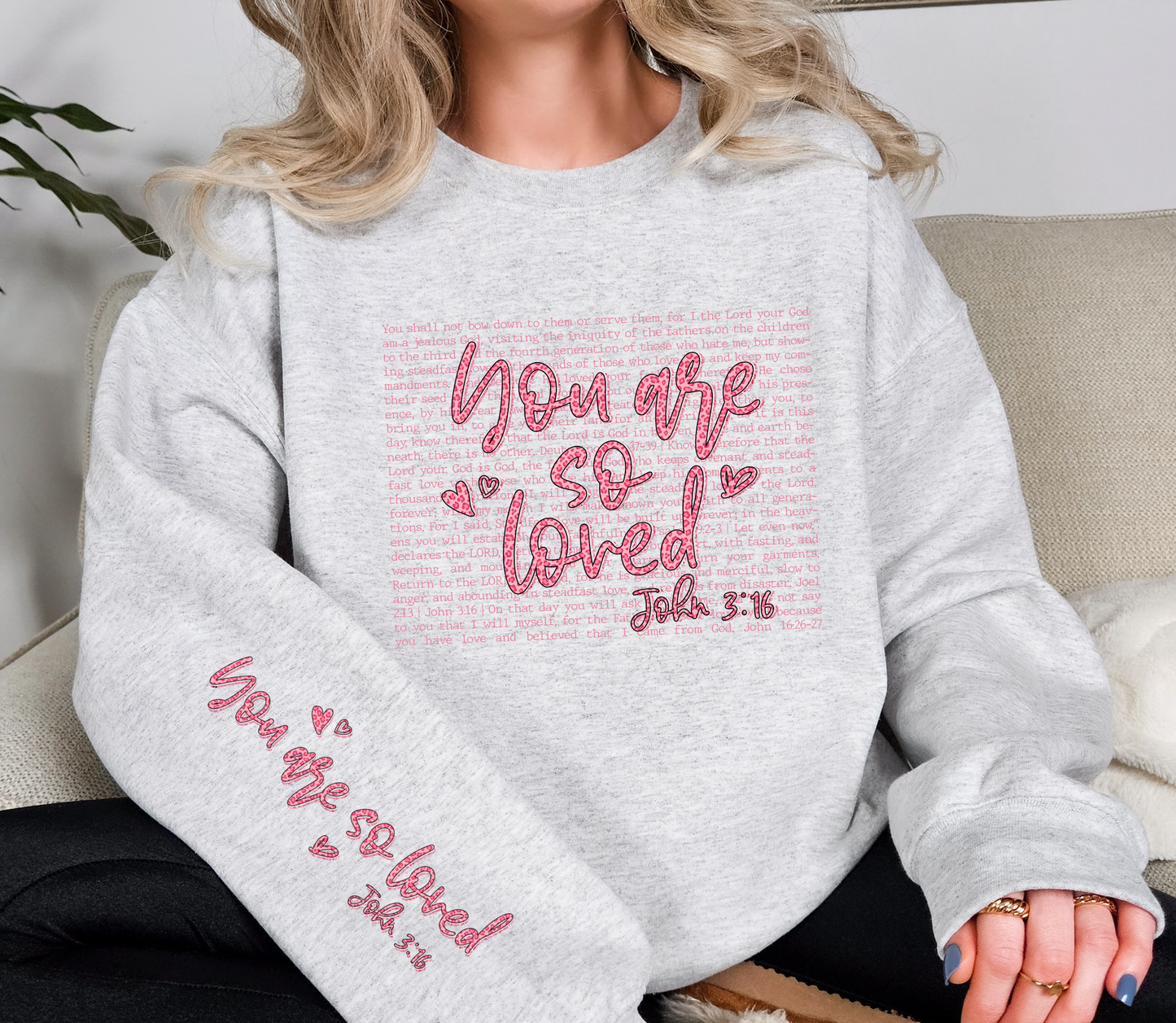 You Are So Loved Crewneck | John 3:16 Faith Sweatshirt