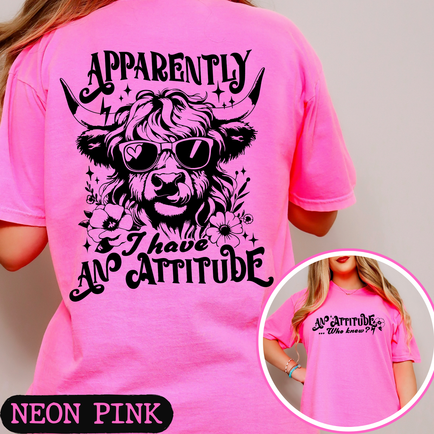 Apparently I Have An Attitude Highland Cow Comfort Colors Graphic T-Shirt | Funny Cow Tee | Front & Back Print