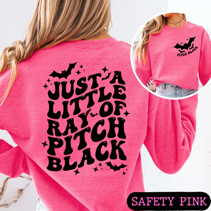 Just a Little Ray of Pitch Black Halloween Sweatshirt | Spooky Bat Graphic Crewneck | Cute Gothic Fall Pullover
