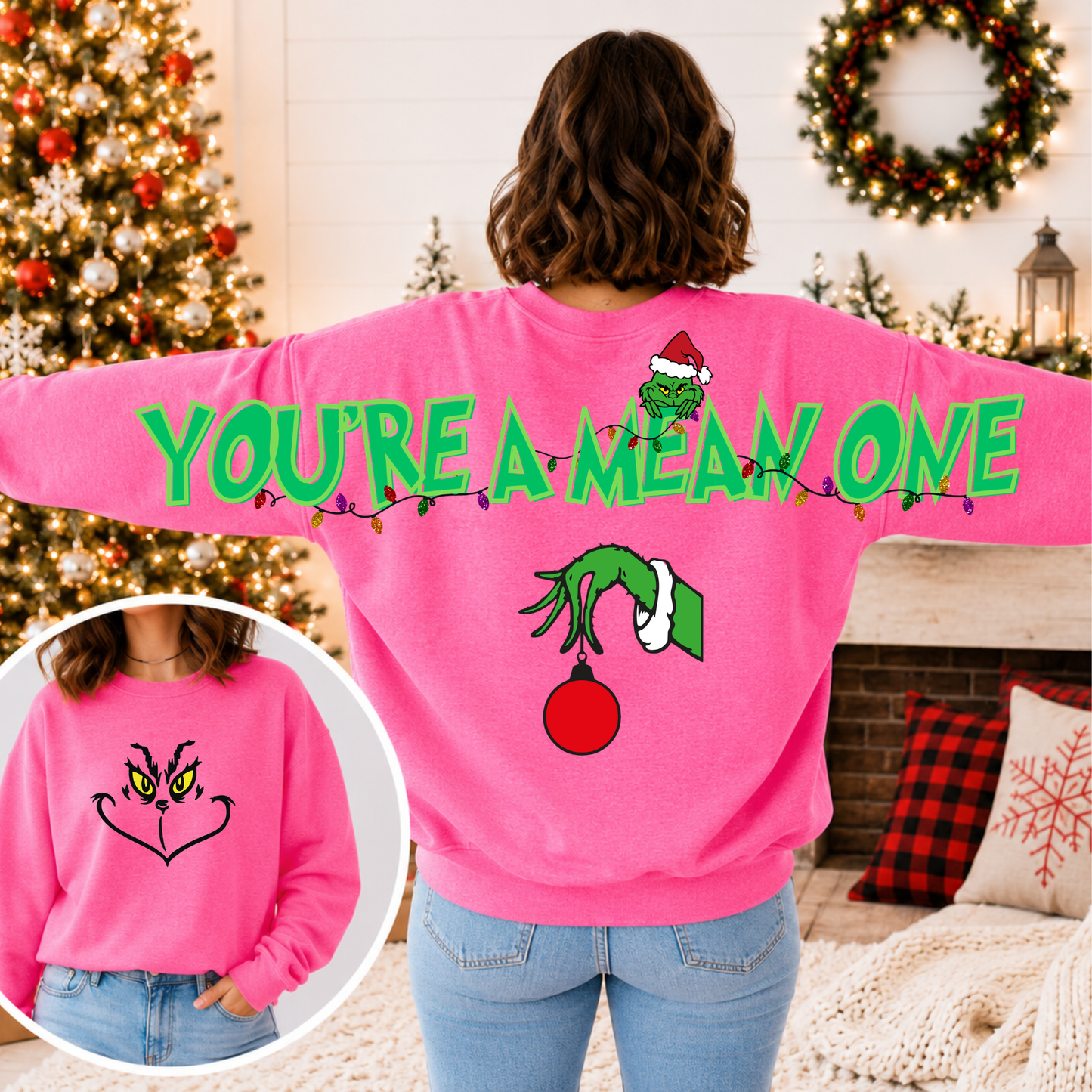You're a Mean One Christmas Sweatshirt | Green Guy Inspired Front & Back Graphic Crewneck | Funny Holiday Sweatshirt