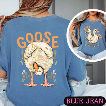Duck Duck Goose Shirt | Funny Goose Graphic Tee | Cute Farm Animal T-Shirt | Trendy Comfort Colors Style Tee | Front & Back Print