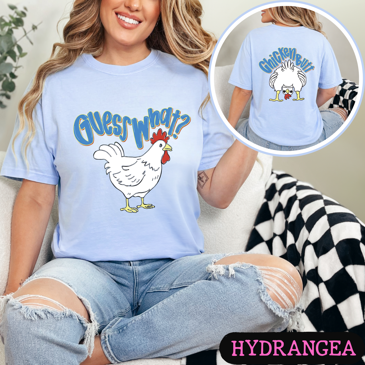 Guess What Chicken Butt Shirt | Funny Blue Chicken Graphic Tee | Comfort Colors Front & Back Tee