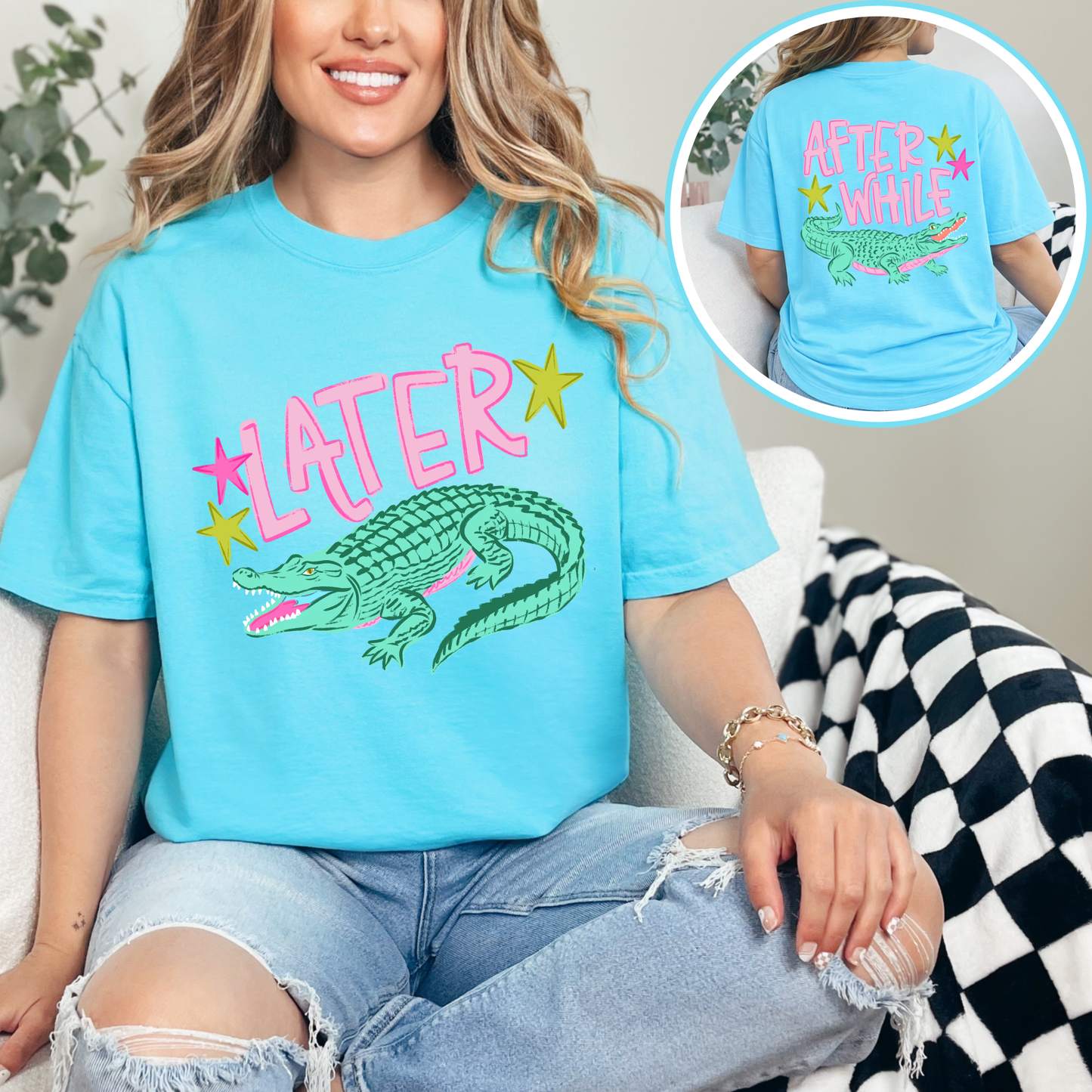 Later Gator Shirt | Funny Southern Saying Tee | Cute Alligator Graphic Shirt | After While Back Print Tee | Trendy Comfort Colors Style