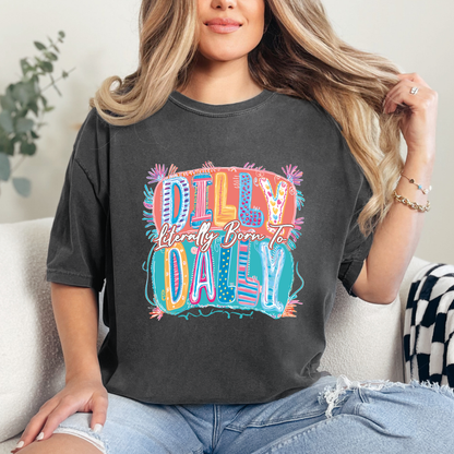 Dilly Dally Graphic Tee | Funny Colorful Retro Shirt | Cute Trendy Women’s T-Shirt | Comfort Colors Style